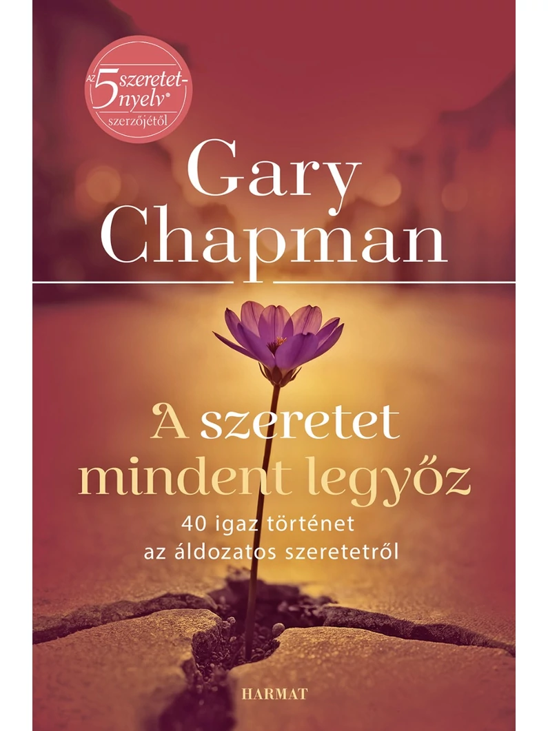 A szeretet mindent legyőz – Gary Chapman