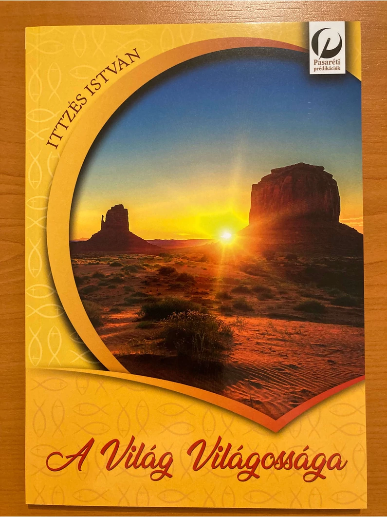 A világ világossága - Ittzés István