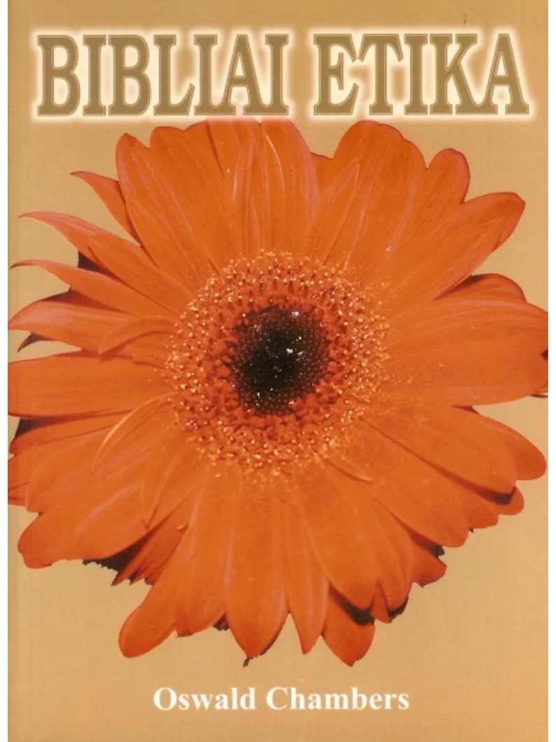 Bibliai etika – Chambers, O.