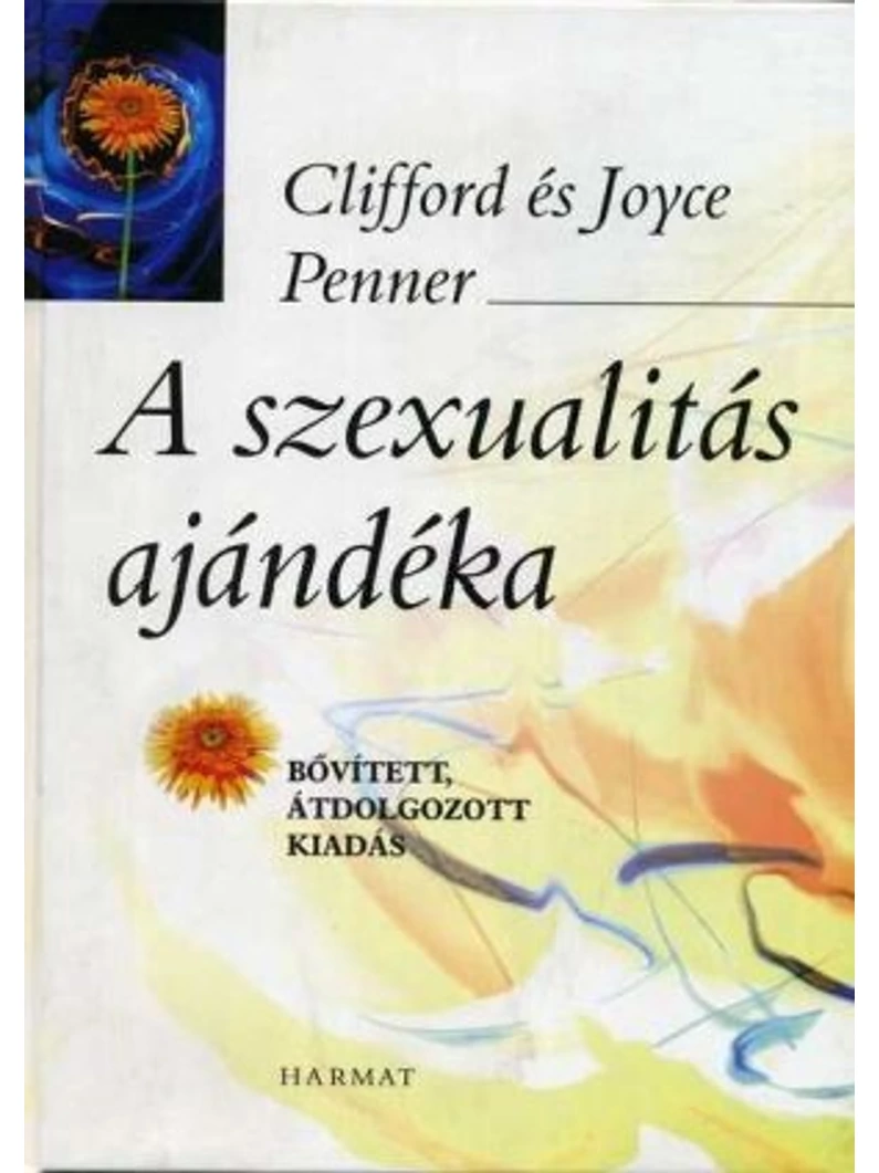 A szexualitás ajándéka – Clifford Penner, Joyce Penner