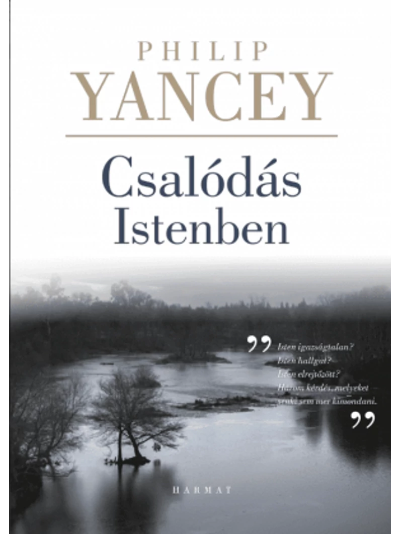 Csalódás Istenben – Philip Yancey