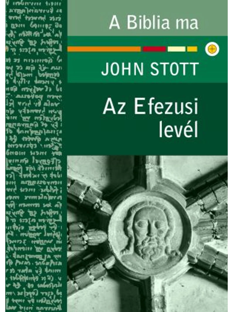 Az Efezusi levél – John Stott