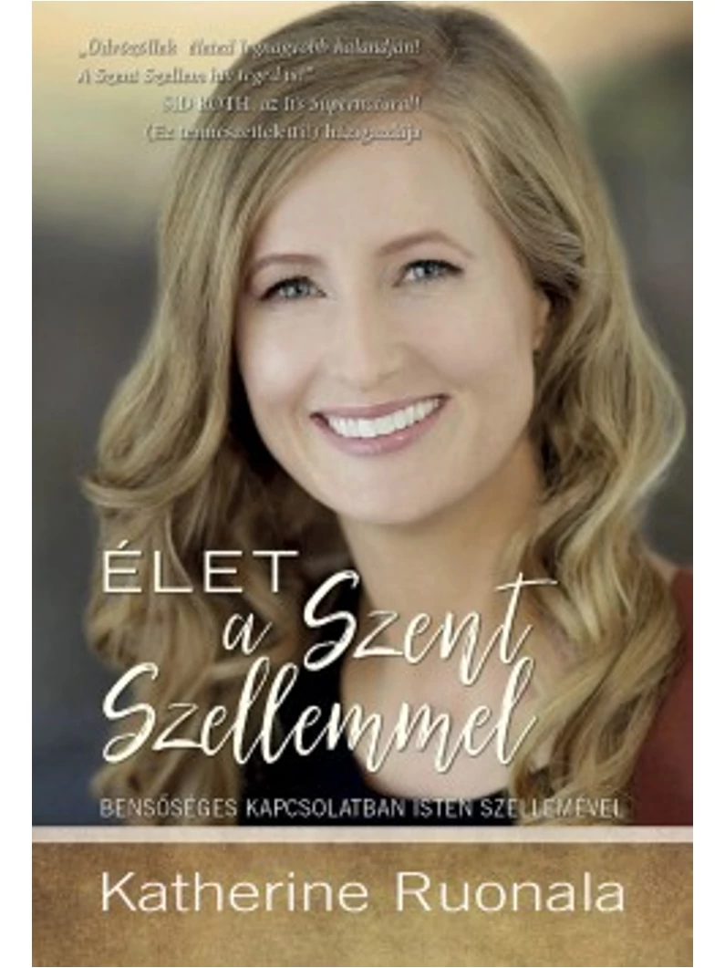 Élet a Szent Szellemmel – Katherine Ruonala