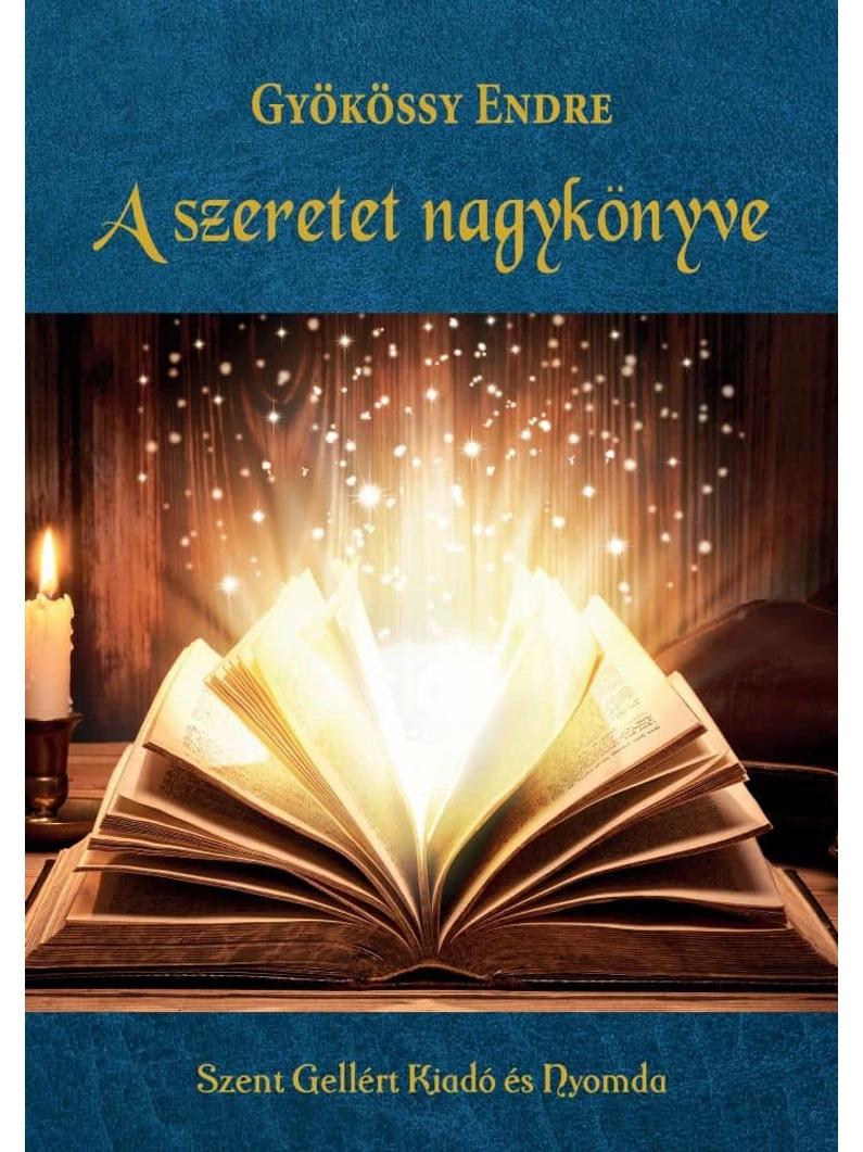 A szeretet nagykönyve – Gyökössy Endre