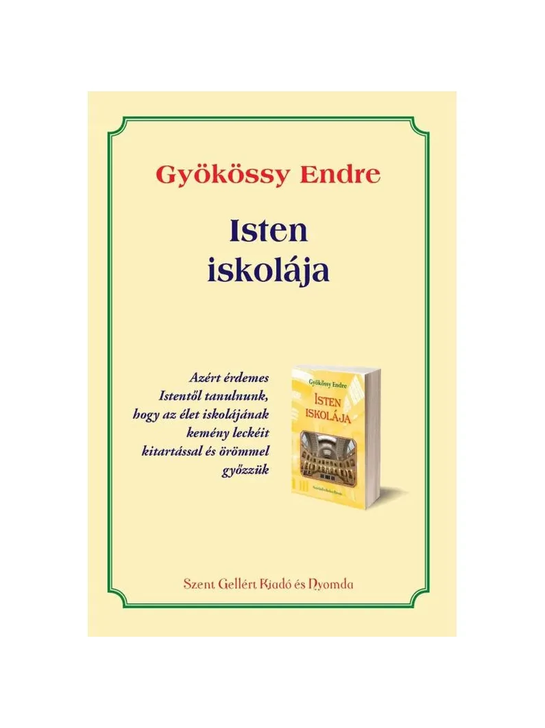 Isten iskolája – Gyökössy Endre