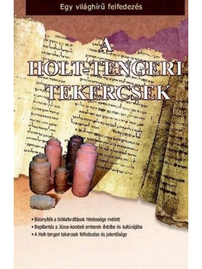 A holt-tengeri tekercsek – Harmat Kiadó