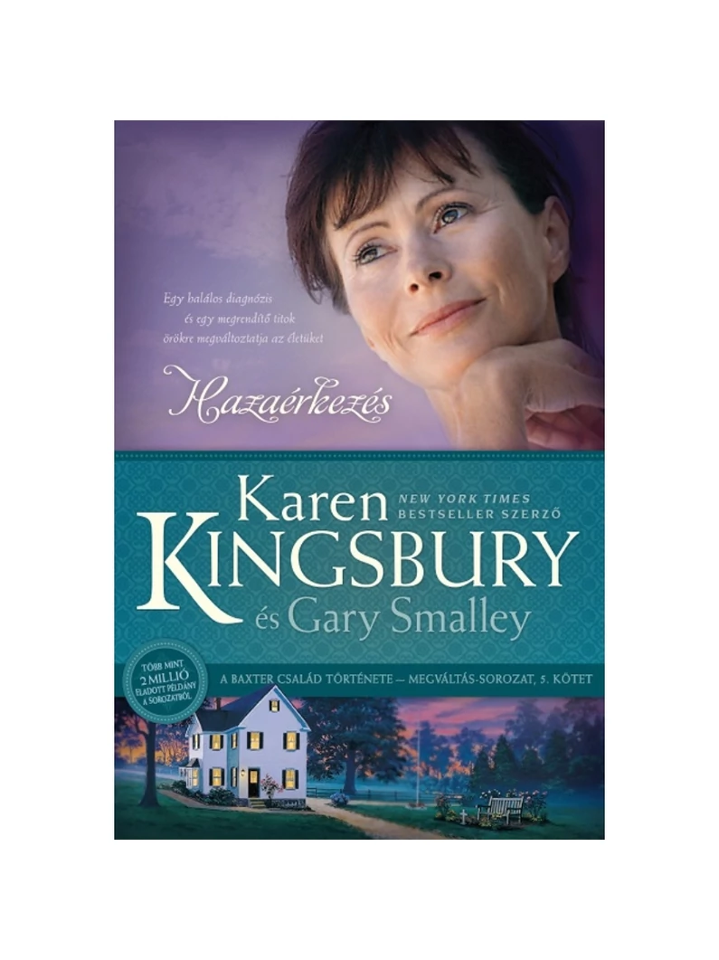 Hazaérkezés – Megváltás-sorozat 5. – Karen Kingsbury