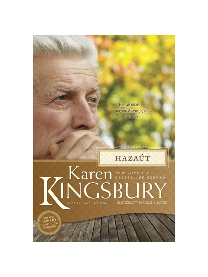 Hazaút – Elsőszülött sorozat 3. – Karen Kingsbury