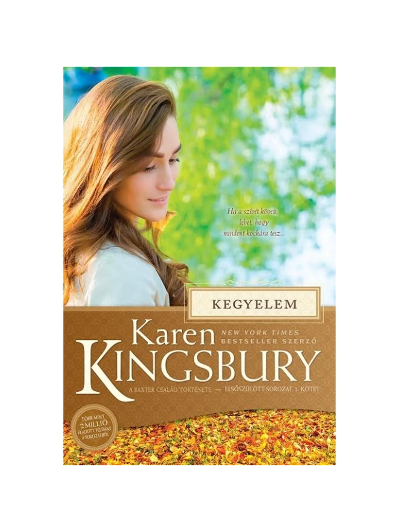 Kegyelem – Elsőszülött-sorozat 2. – Karen Kingsbury