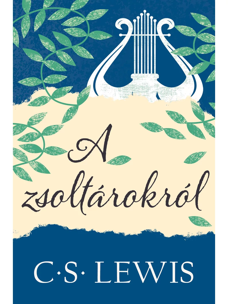 A zsoltárokról – C.S.Lewis