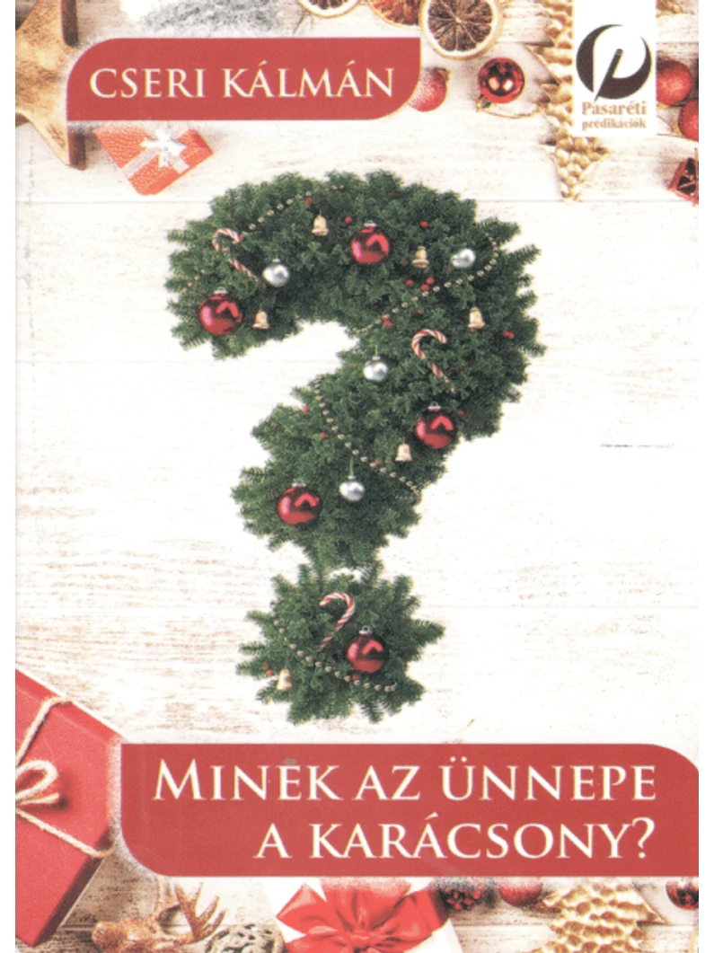 Minek az ünnepe a karácsony – Cseri Kálmán