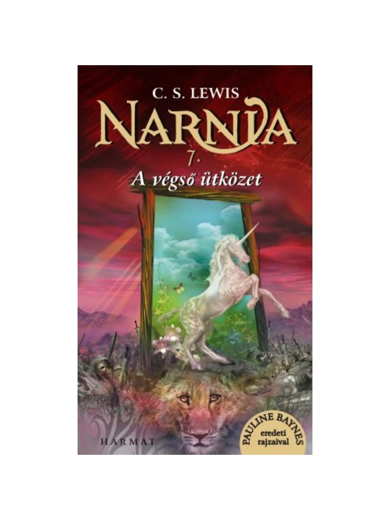 Narnia 7. – A végső ütközet – C. S. Lewis – illusztrált kiadás