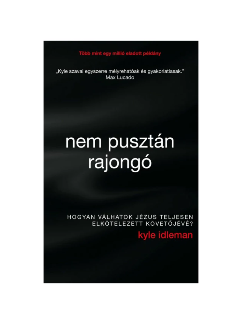 Nem pusztán rajongó – Kyle Idleman