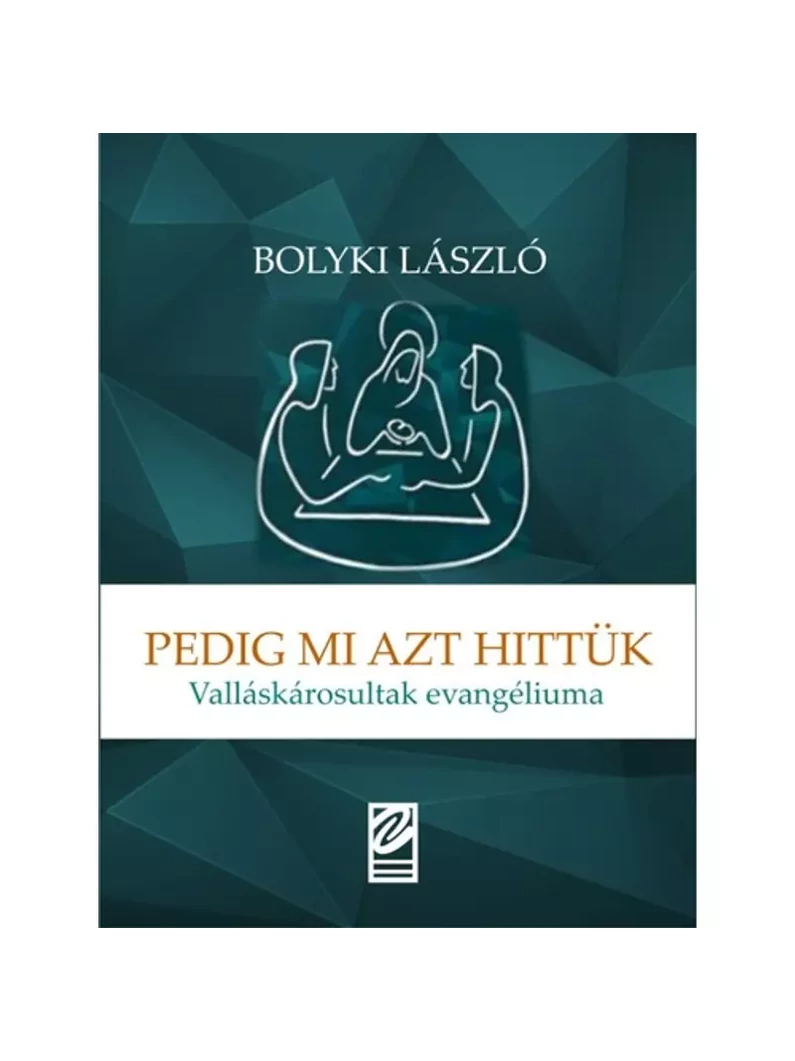 Pedig mi azt hittük – Bolyki László