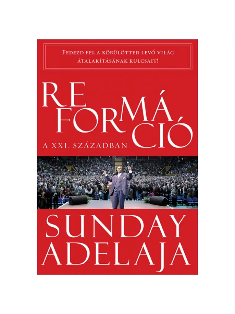 Reformáció a XXI. Században – Sunday Adelaja