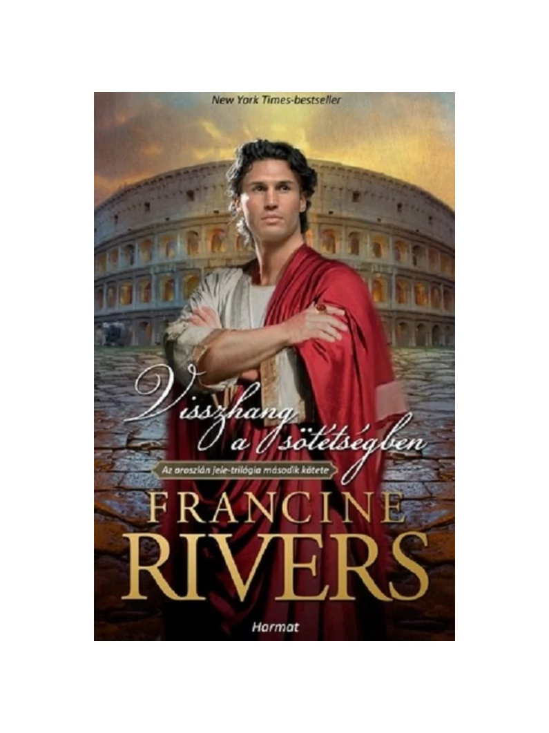 Visszhang a sötétben – Francine Rivers