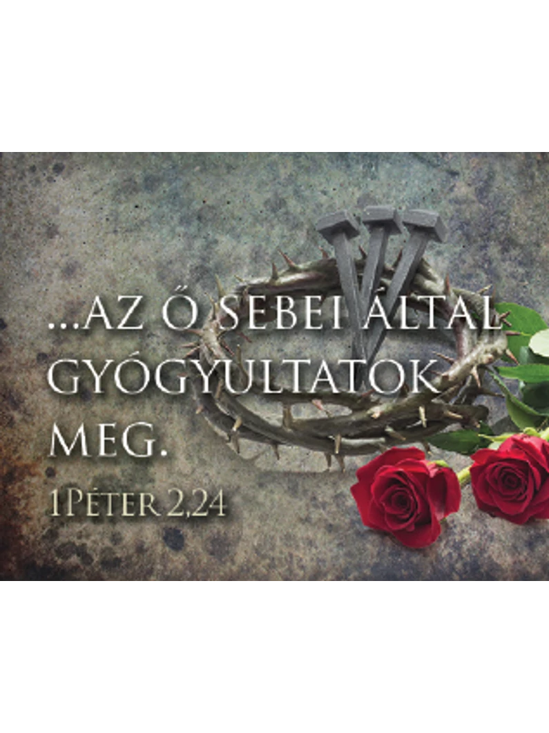 ...az ő sebei által gyógyultatok meg – Kulcstartó