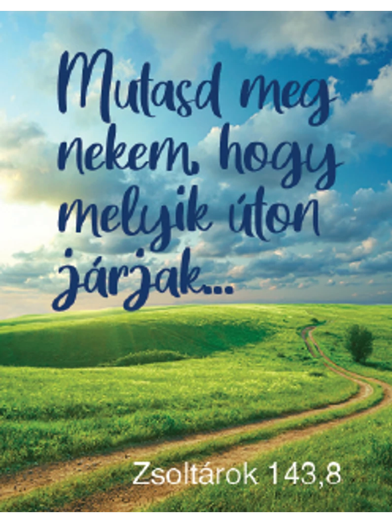Mutasd meg nekem, hogy melyik úton járjak... – Kulcstartó
