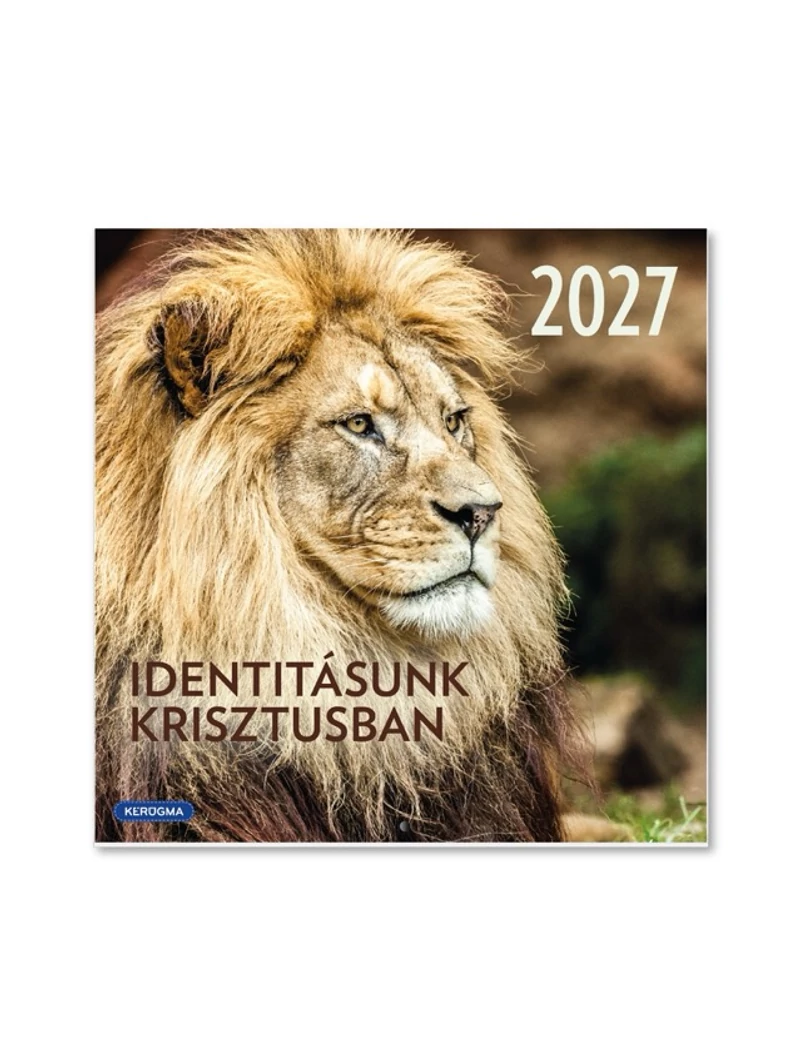 2027 Falinaptár – kis négyzetes, tűzött, állatos – Identitásunk Krisztusan