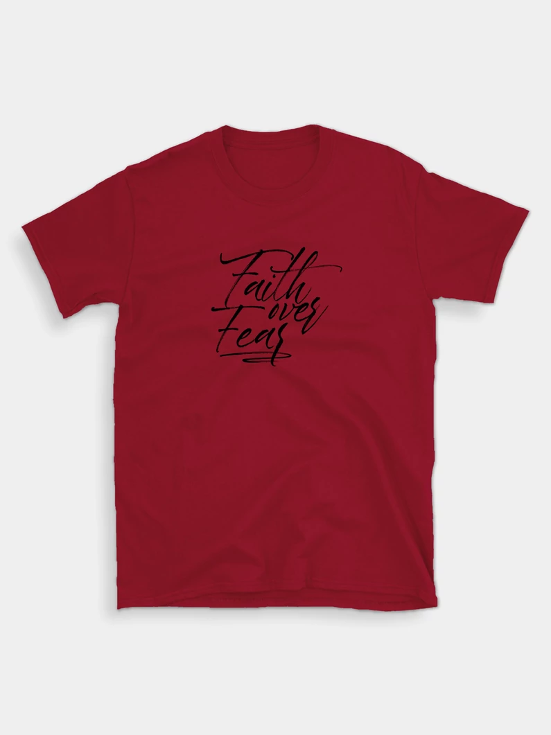 Faith over Fear – uniszex póló
