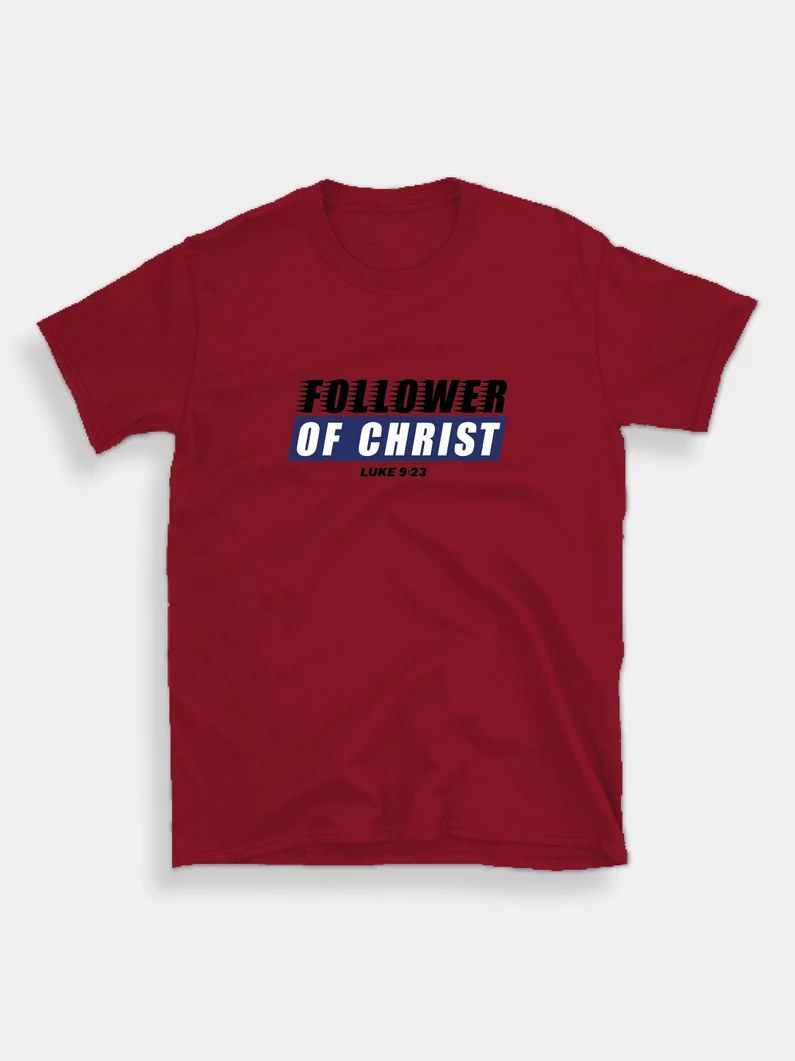 Follower of Christ – uniszex póló