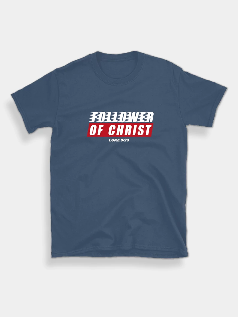 Follower of Christ – uniszex póló