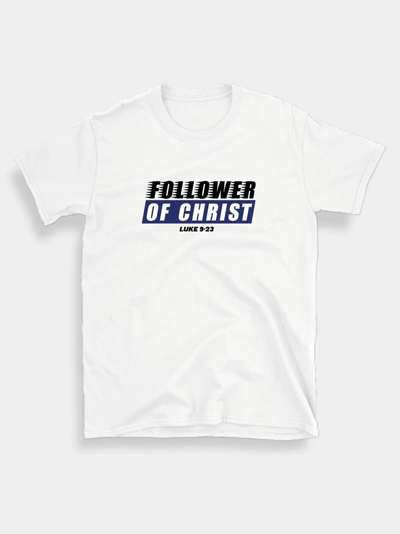 Follower of Christ – uniszex póló