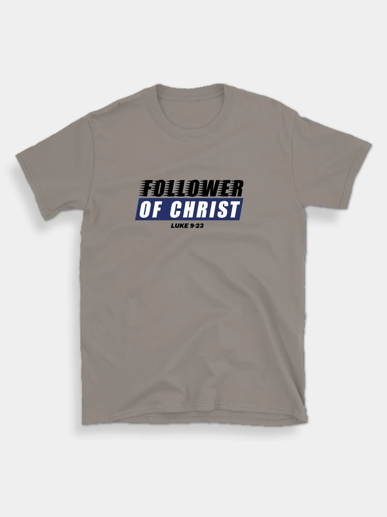 Follower of Christ – uniszex póló