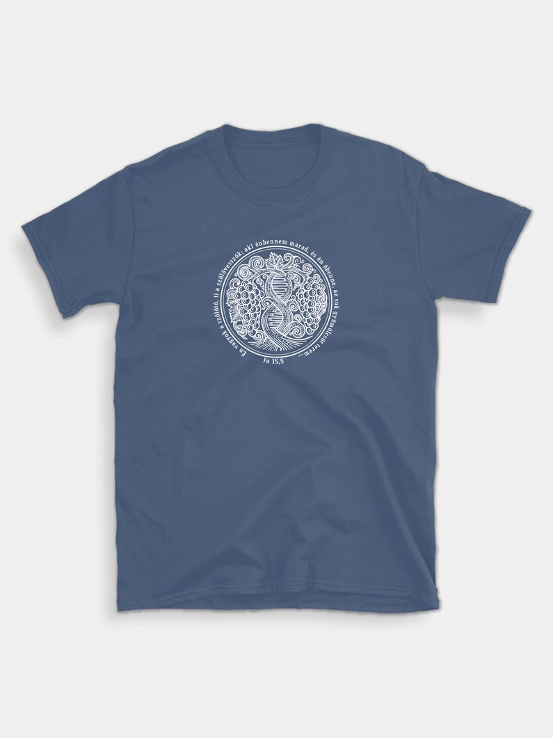 Én vagyok a szőlőtő… – uniszex póló