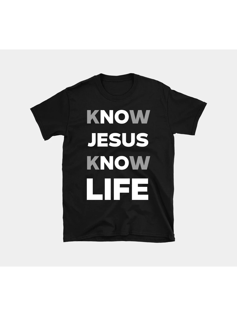 Know Jesus, Know Life – uniszex póló