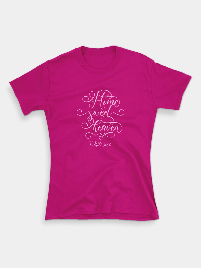 Home Sweet Heaven – női póló