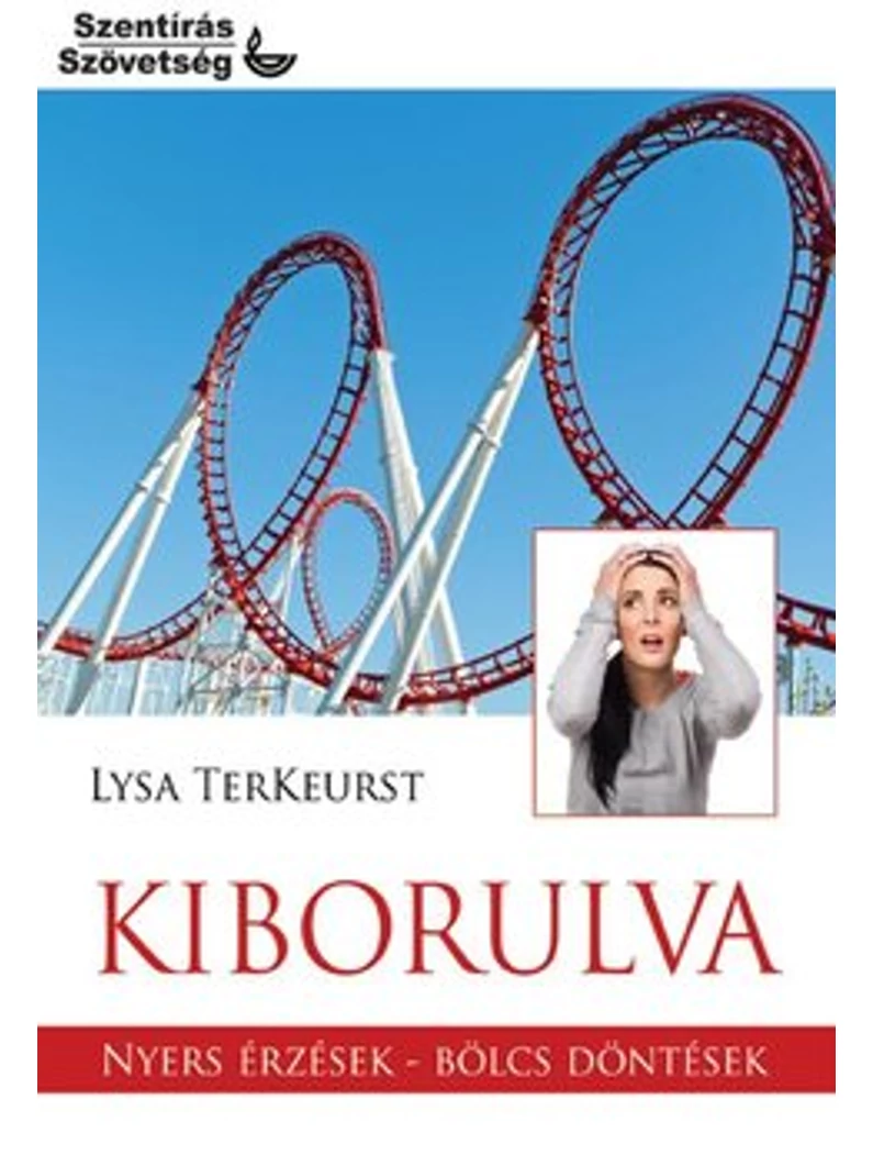 Kiborulva – Lysa TerKeurst – könyv