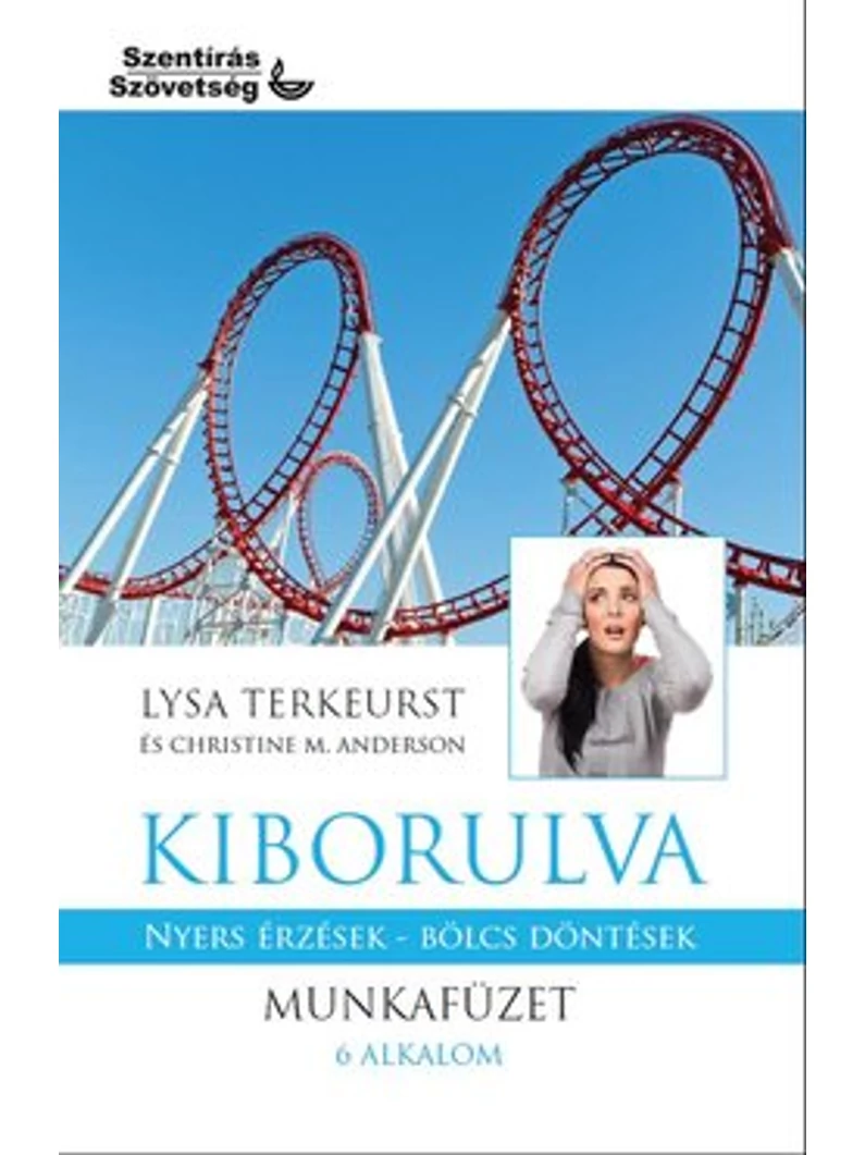 Kiborulva – Lysa TerKeurst – munkafüzet