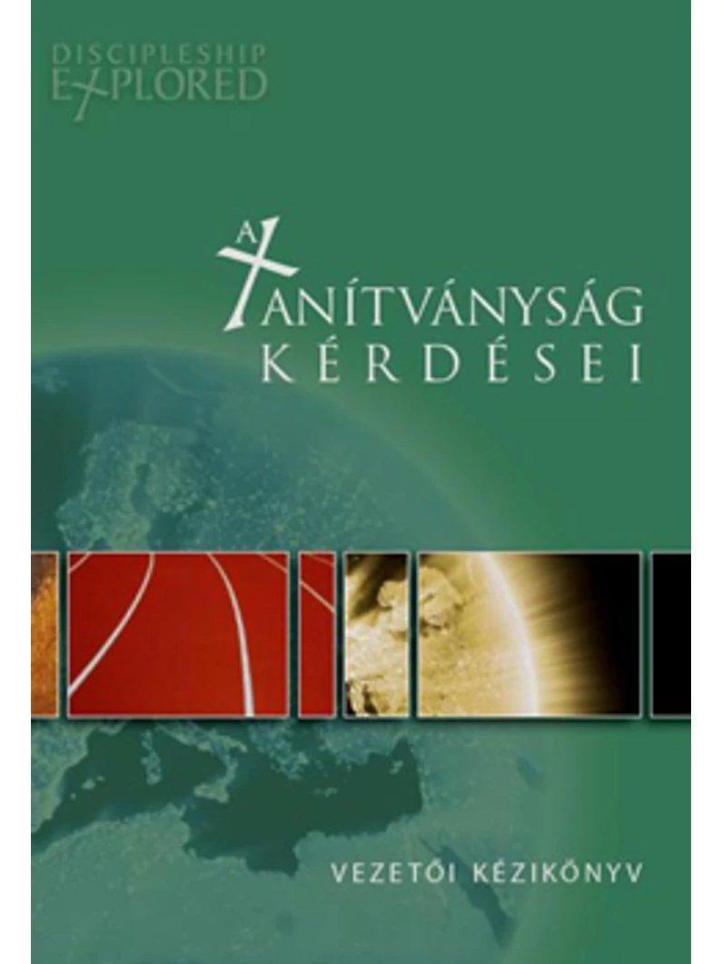 A tanítványság kérdései – Vezetői kézikönyv – B. Cooper, K. Fee