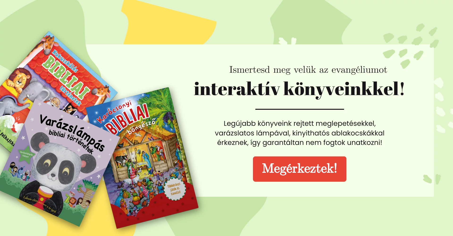 Bibliai Gyerekkönyvek - Megérkeztek
